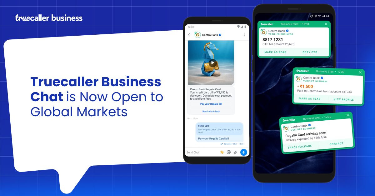 تروكولر تتيح لشركائها ومقدمي خدمات الشركات إمكانية الوصول لمنصتها المتخصصة Business Chat على مستوى العالم