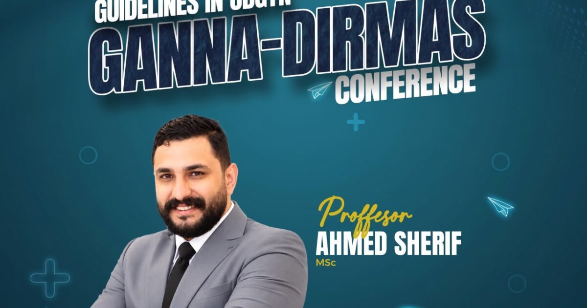 الدكتور أحمد شريف يستعرض رؤية مبتكرة لتعزيز السمعة المهنية للأطباء من خلال خدمة المجتمع خلال مؤتمر Ganna–Dirmas العلمي بالقاهرة
